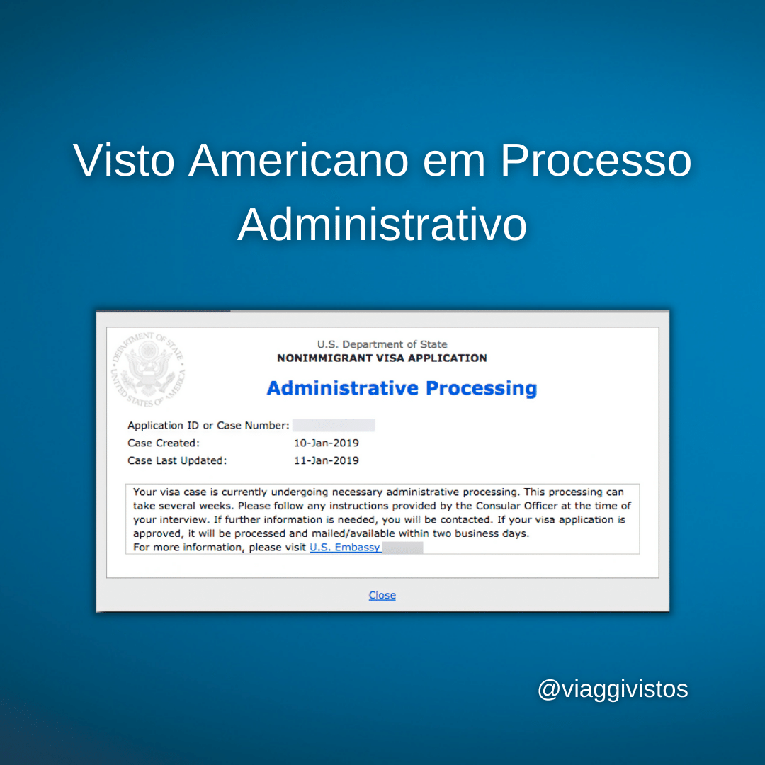 Visto Americano em Processo Administrativo (Administrative Processing)